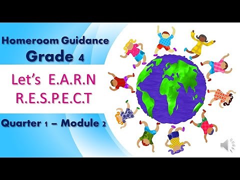 Homeroom Guidance | Quarter 1 - Module 2 | Grade 4 | English | Let's E.A.R.N. R.E.S.P.E.C.T.