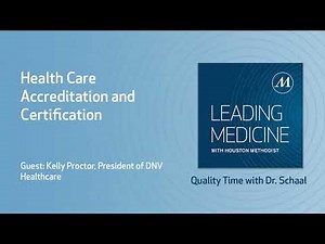 Health Care Accreditation and Certification | Quality Time with Dr. Schaal