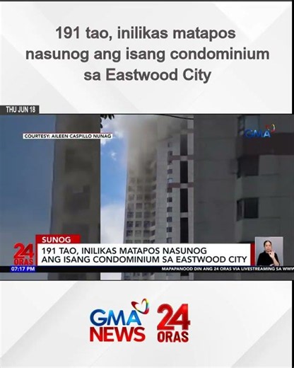 191 tao, inilikas matapos nasunog ang isang condominium sa Eastwood City | 24 Oras