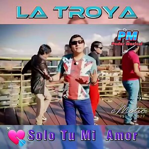 ✨LA TROYA - SOLO TU MI AMOR ❤️ Poder Musical | Poder Musical