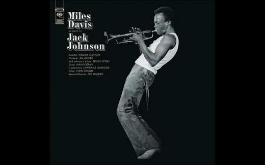 【融合爵士】 Miles Davis A Tribute to Jack Johnson 1971 Full Album
