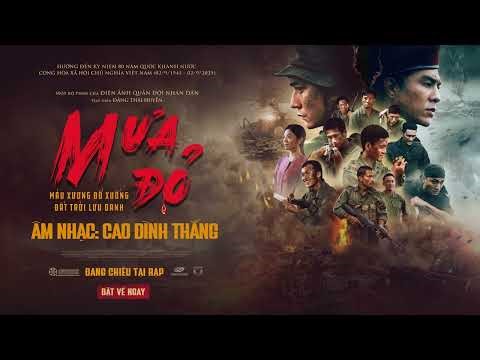 MƯA ĐỎ | BẢN NHẠC CHỦ ĐỀ “MƯA ĐỎ” | BẢN GIAO HƯỞNG HÀO HÙNG VÀ BI TRÁNG