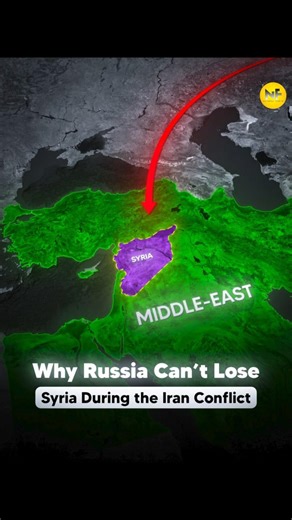 Why Russia Can’t Lose Syria During the Iran Conflict