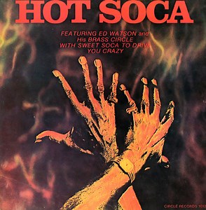 Ed Watson And His Brass Circle - Hot Soca
