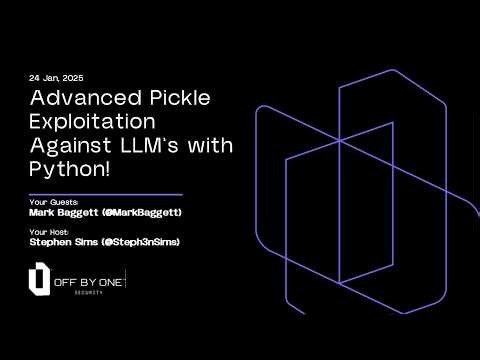 Advanced Pickle Exploitation Against LLM’s with Python!