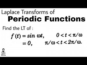 24. Periodic Function for Laplace Transforms | Most Important Problem#1