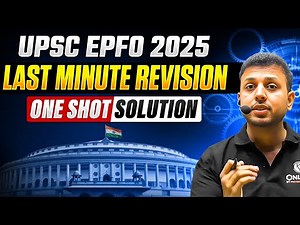 UPSC EPFO 2025 🔥| Last Minute One Shot Revision | PW OnlyIAS