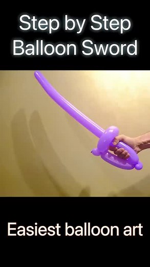 Easy Balloon Sword Tutorial: Step by Step Guide