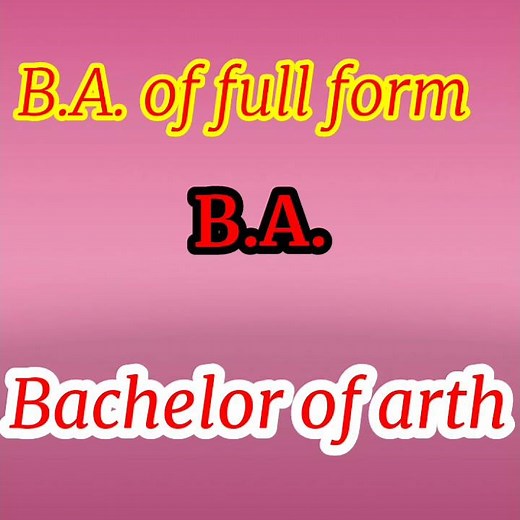B.A. ka full from kya h ! B.A. Full form 2021