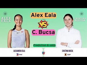 🔴 Live Update: Us Open 2025 - Alex Eala vs. Cristina Bucsa prediction, odds, picks for Second Round