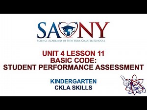 Kindergarten CKLA Skills - Unit 4 Lesson 11 Basic Code: Student Performance Assessment