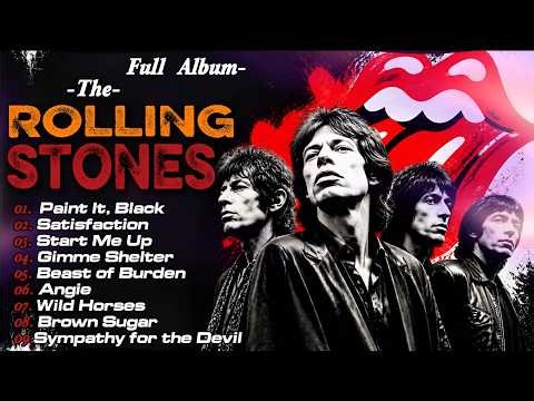 The Rolling Stones Greatest Hits Full Album - Best Songs Of The Rolling Stones 🎸Classic Rock Songs
