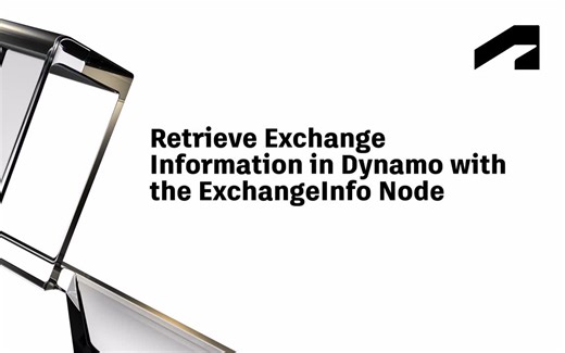 Autodesk Data Exchange Connector for Dynamo - Retrieve exchange information in Dynamo with the ExchangeInfo node | Autodesk