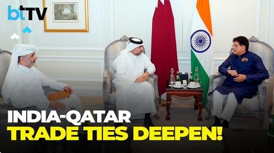 India, Qatar To Boost Trade Partnership | Qatar Offers Financing Guarantees For Indian Firms: Goyal