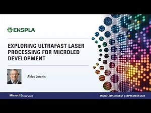 EKSPLA | Exploring Ultrafast Laser Processing for microLED Development