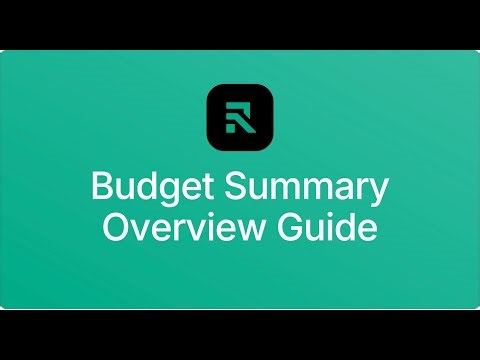 Budget Summary Overview Guide