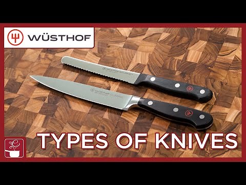 Kitchen Knife Guide Ft. Wusthof - Learn all the styles of knives and their uses!