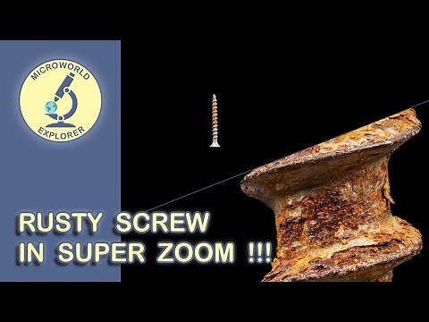 Rusty Screw under the Microscope. Unseen World in SUPER ZOOM!