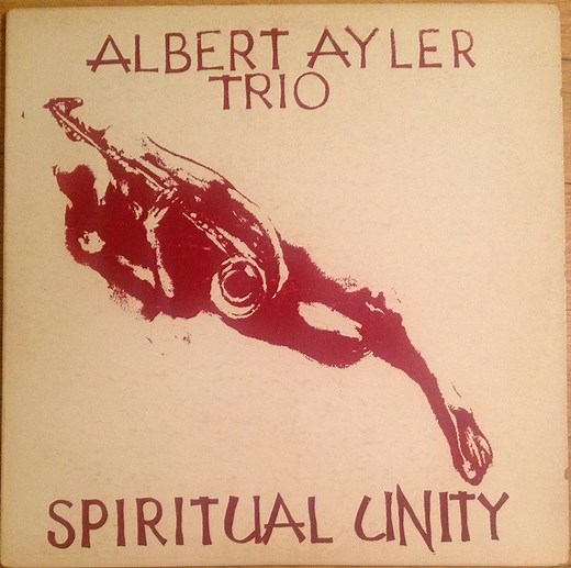 Albert Ayler Trio - Spiritual Unity