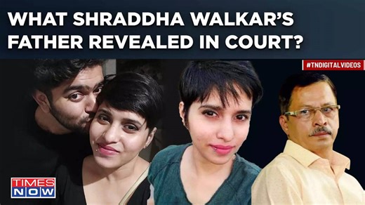 Delhi Court Records Statement Of Witnesses In Shraddha Walkar Murder Case, Victim’s Father Testifies