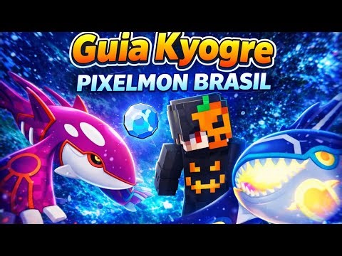 Guia do kyogre no Pixelmon Brasil #pixelmonbrasil