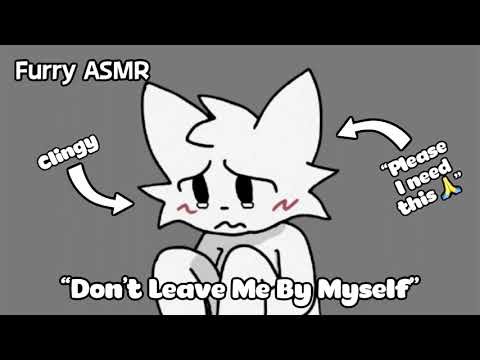 [Furry ASMR] Clingy Boykisser Won’t Let You Go