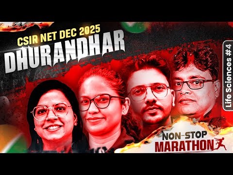 CSIR NET December 2025 | Life Sciences Marathon | Full Syllabus Revision in One Non-Stop Session #4