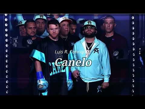 Canelo - Martes 13 - Luis R.Conriquez | con LETRA | corridos 2024