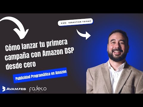 Amazon DSP explicado: Cómo anunciar como una gran marca con poco presupuesto | Webinar Completo