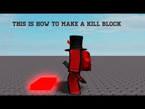 How to make a kill block with btools/F3X HD admin (PLEASE READ PIN COMMENT)