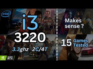 i3 3220 Tested in 11 Games | 1080p