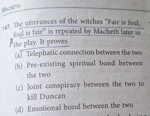 The utterances of the witches "Fair is foul, foul is fair" is r... | Filo