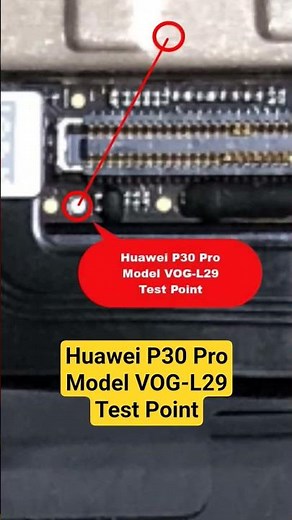 Huawei P30 Pro Test Point Huawei VOG-L29 Test Point #huawei #huaweip30pro