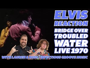Elvis REACTION Bridge Over Troubled Water Live 1970