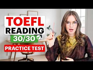 TOEFL Reading Practice TEST | Understand Question Types & Understand Question Types