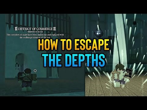 [Deepwoken] How To Easily Escape The Depths