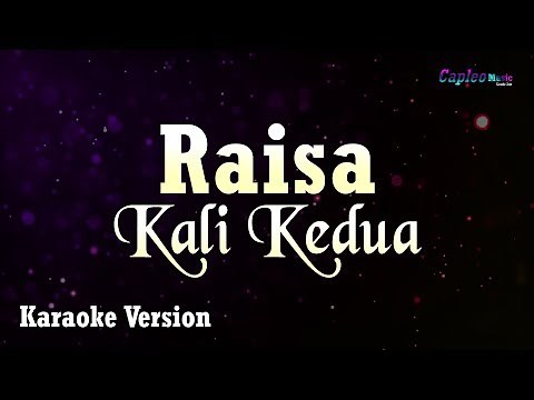 Raisa - Kali Kedua (Karaoke Version)