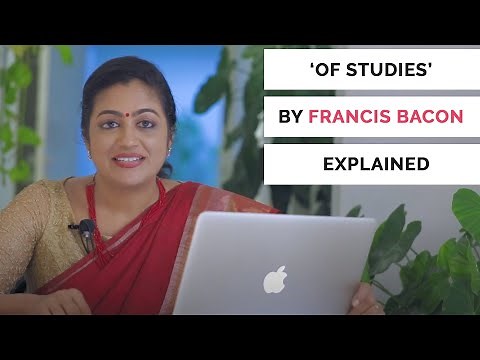 Of Studies By Francis Bacon | Explanation | English Literature Lessons