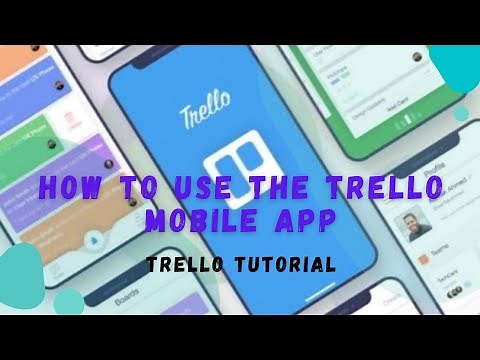 2022: How to use the Trello mobile app: Introductory tutorial