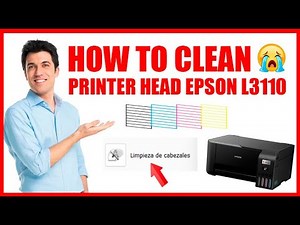 HOW TO CLEAN PRINTER HEAD EPSON L3110