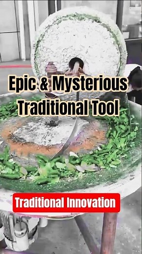 Epic Innovation, Secret of Traditional Stone Grinding Tools