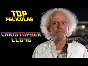 Top 10 Best Christopher Lloyd Movies