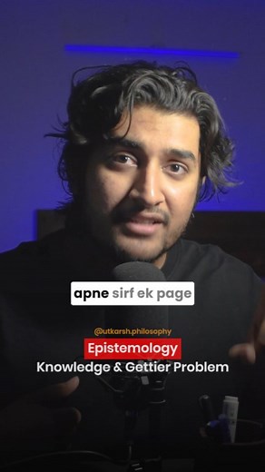 Utkarsh Rana | Philosophy & Cognitive Science🧠🇮🇳 on Instagram: "🧠 Gettier Cases: Epistemology & the problem of knowledge #philosophy #explore #igreach #epistemology"