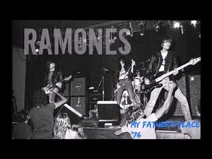 Ramones Live My Father's Place, Roslyn, New York, USA 27/09/1976