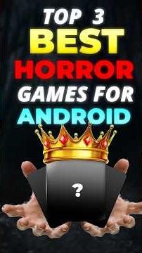 Top 3 Scariest Horror Games for Android 😱 #horrorgames #horror #gamesuggestions #androidgames