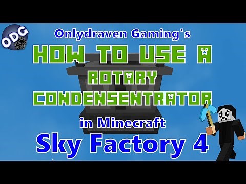 Minecraft - Sky Factory 4 - How to Make and Use a Mekanism Rotary Condensentrator
