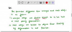 What is the principal difference between wrought and cast alloys? | Numerade