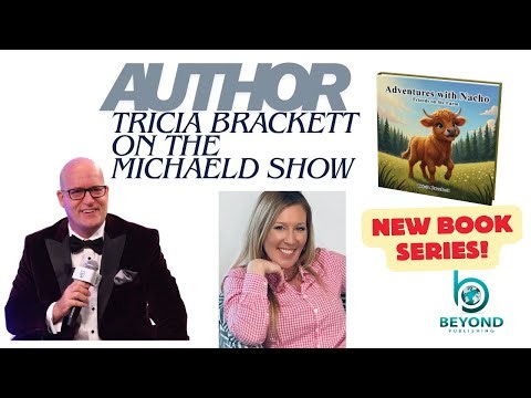Adventures with Nacho: Friends on the Farm – Tricia Brackett on The Michael D Show