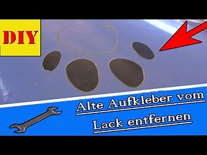 ⏩ Aufkleber/Sticker/Klebereste entferner oder Werbung vom Autolack restlos entfernen
