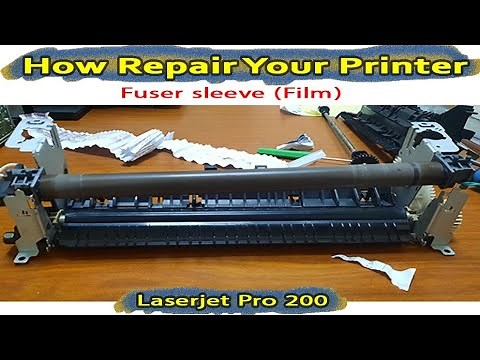 Replace Fuser sleeve (film) of HP laserjet 200 , Solve ghost printing and paper jam issue